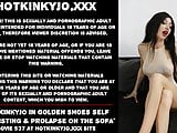 Hotkinkyjo in golden shoes – self anal fisting & prolapse